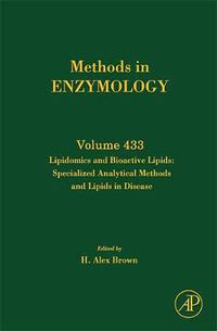 Cover image for Lipidomics and Bioactive Lipids: Specialized Analytical Methods and Lipids in Disease