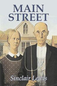 Cover image for Main Street by Sinclair Lewis, Fiction, Classics