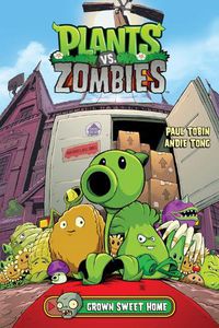 Cover image for Plants Vs. Zombies Volume 4: Grown Sweet Home