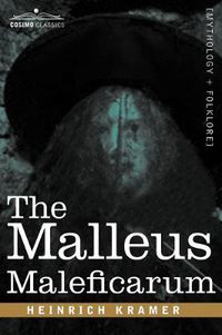 Cover image for The Malleus Maleficarum