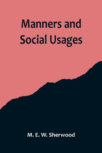 Manners and Social Usages