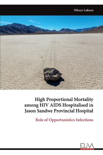 Cover image for High Proportional Mortality among HIV AIDS Hospitalised in Jason Sandwe Provincial Hospital