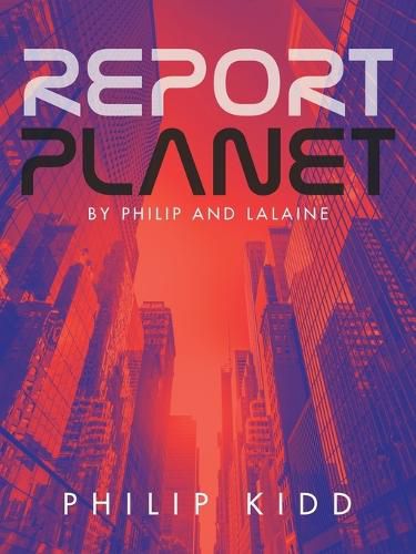 Cover image for Report Planet: By Philip and Lalaine
