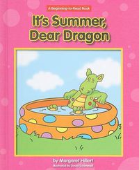 Cover image for It's Summer, Dear Dragon