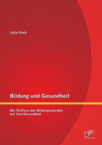 Cover image for Bildung und Gesundheit: Der Einfluss des Bildungsstandes auf Ihre Gesundheit