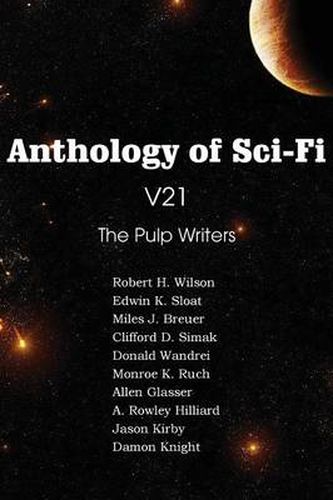 Cover image for Anthology of Sci-Fi V21, the Pulp Writers