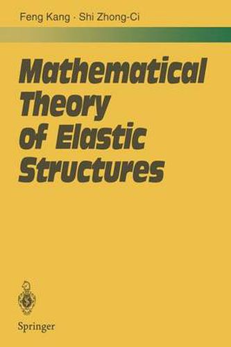 Cover image for Mathematical Theory of Elastic Structures
