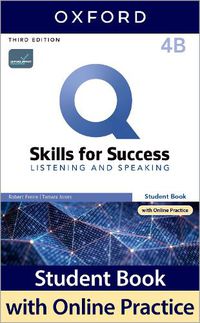 Cover image for Q: Skills for Success: Level 4: Listening and Speaking Split Student Book B with iQ Online Practice