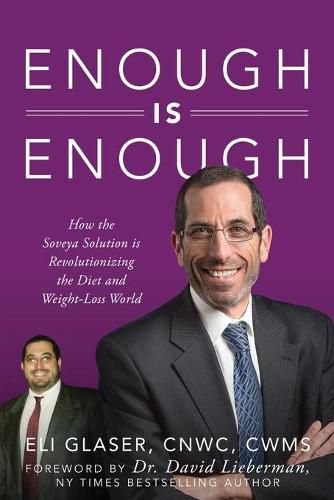 Cover image for Enough is Enough: How the Soveya Solution is Revolutionizing the Diet and Weight-Loss World