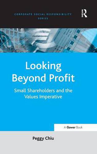 Cover image for Looking Beyond Profit: Small Shareholders and the Values Imperative