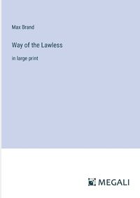 Cover image for Way of the Lawless