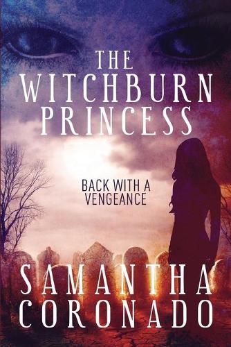 Cover image for The Witchburn Princess: Back With a Vengeance