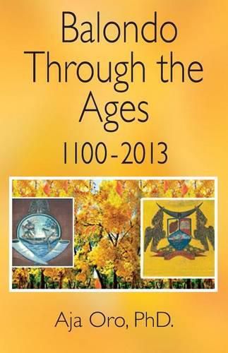 Cover image for Balondo Through the Ages 1100-2013