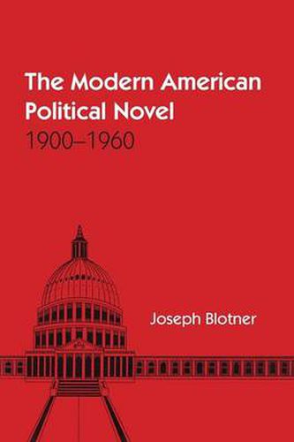 Cover image for The Modern American Political Novel: 1900-1960