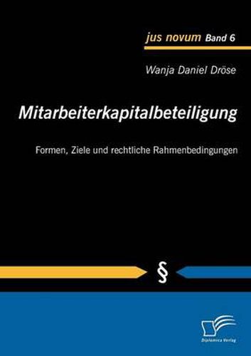 Cover image for Mitarbeiterkapitalbeteiligung: Formen, Ziele und rechtliche Rahmenbedingungen