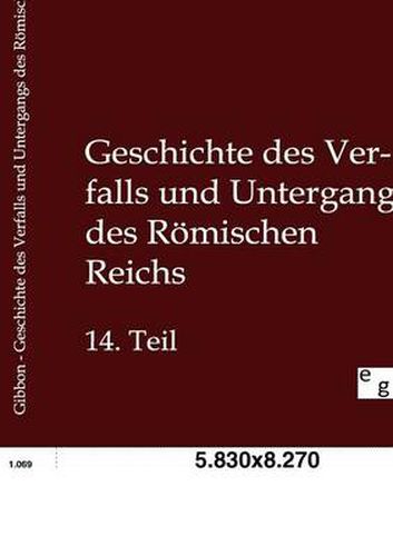 Cover image for Geschichte des Verfalls und Untergangs des Roemischen Reichs