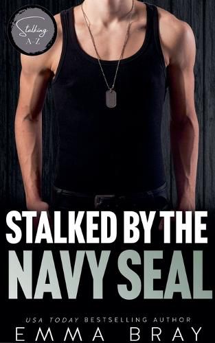 Stalked by the Navy SEAL