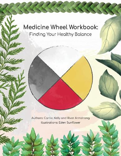 Cover image for Medicine Wheel Workbook: Finding Your Healthy Balance