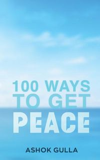 Cover image for 100 Ways to Get Peace