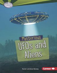 Cover image for Mysterious UFOs and Aliens