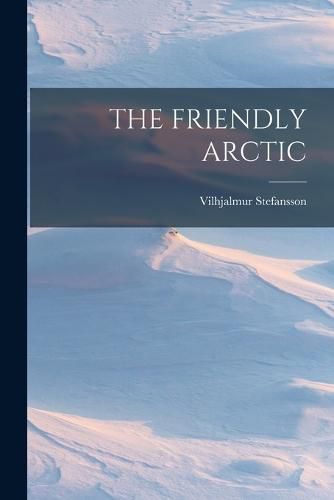 Cover image for The Friendly Arctic