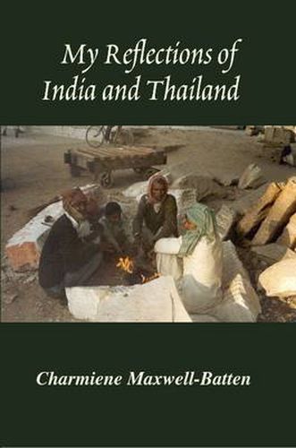 Cover image for My Reflections of India and Thailand