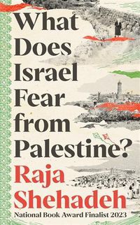 Cover image for What Does Israel Fear from Palestine?