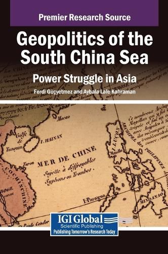 Cover image for Geopolitics of the South China Sea