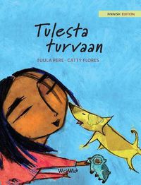 Cover image for Tulesta turvaan: Finnish Edition of Saved from the Flames