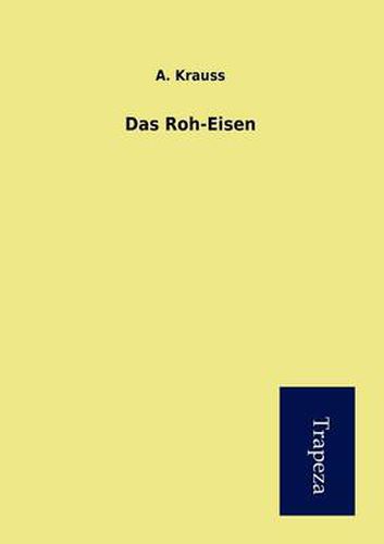 Cover image for Das Roh-Eisen