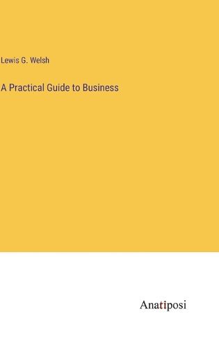 Cover image for A Practical Guide to Business