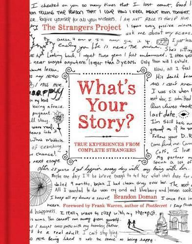 Cover image for What's Your Story?: True Experiences from Complete Strangers