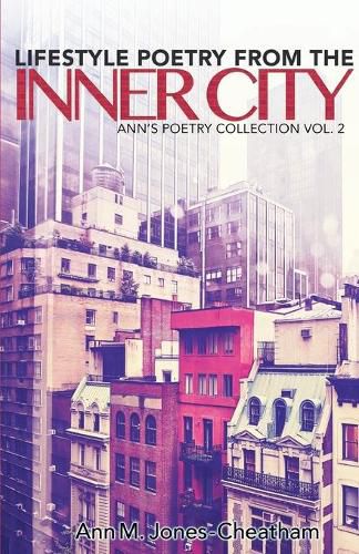 Cover image for Lifestyle Poetry of the Inner City: Ann's Poetry Collection Vol. 2