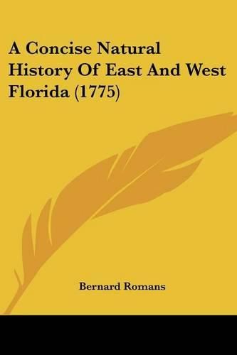 A Concise Natural History of East and West Florida (1775)