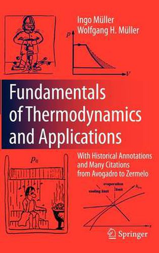 Fundamentals of Thermodynamics and Applications: With Historical Annotations and Many Citations from Avogadro to Zermelo