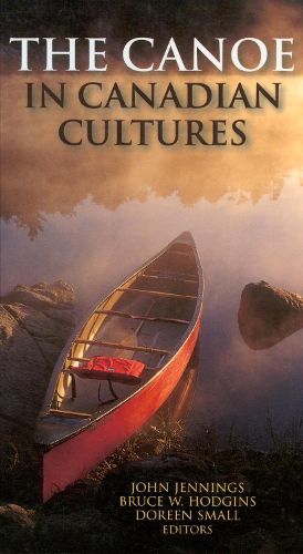 Cover image for The Canoe in Canadian Cultures