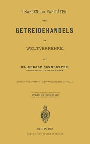 Cover image for Usancen Und Paritaten Des Getreidehandels Im Weltverkehre: Ausgabe Fur Deutschland