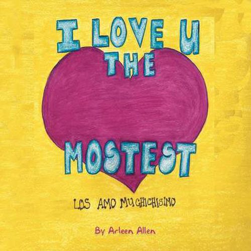 Cover image for I Love You the Mostest