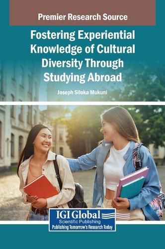 Cover image for Fostering Experiential Knowledge of Cultural Diversity Through Studying Abroad