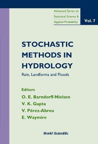Cover image for Stochastic Methods In Hydrology: Rain, Landforms And Floods