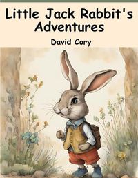 Cover image for Little Jack Rabbit's Adventures