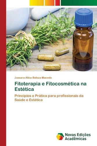 Cover image for Fitoterapia e Fitocosmetica na Estetica
