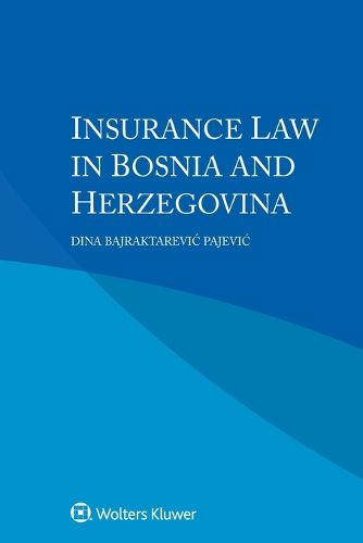 Cover image for Insurance Law in Bosnia and Herzegovina