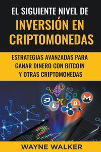 Cover image for El Siguiente Nivel De Inversion En Criptomonedas