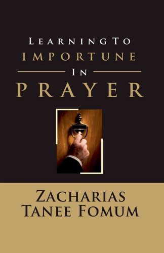 Cover image for Learning to Importune in Prayer