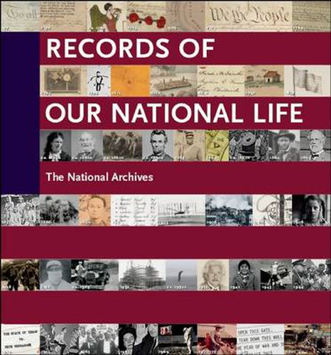 Cover image for Records of Our National Life: American History from the National Archives