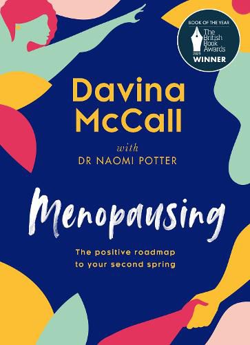 Cover image for Menopausing: The Positive Roadmap to Your Second Spring