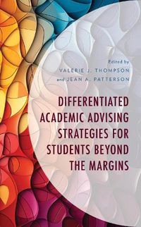 Cover image for Differentiated Academic Advising Strategies for Students Beyond the Margins