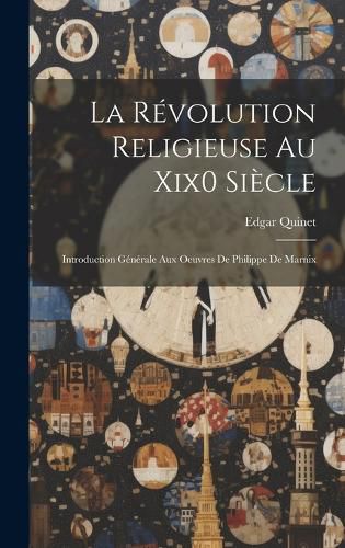 Cover image for La Revolution Religieuse Au Xix0 Siecle