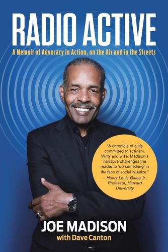 Cover image for Radio Active: A Memoir of Advocacy in Action, on the Air and in the Streets